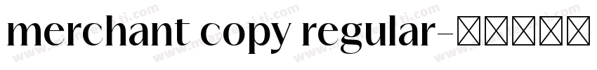 merchant copy regular字体转换